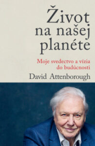 Život na našej planéte - David Attenborough